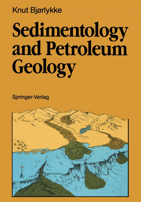 Sedimentology and Petroleum Geology