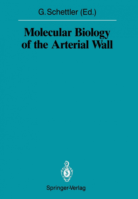 Molecular Biology of the Arterial Wall