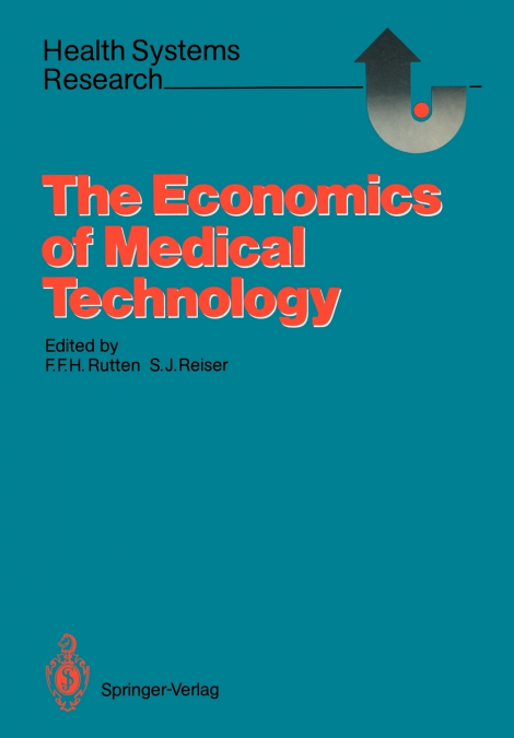 The Economics of Medical Technology