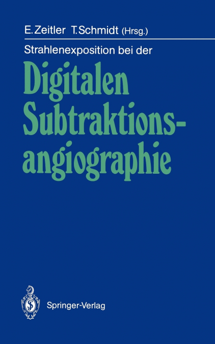 Strahlenexposition Bei Der Digitalen Subtraktionsangiographie