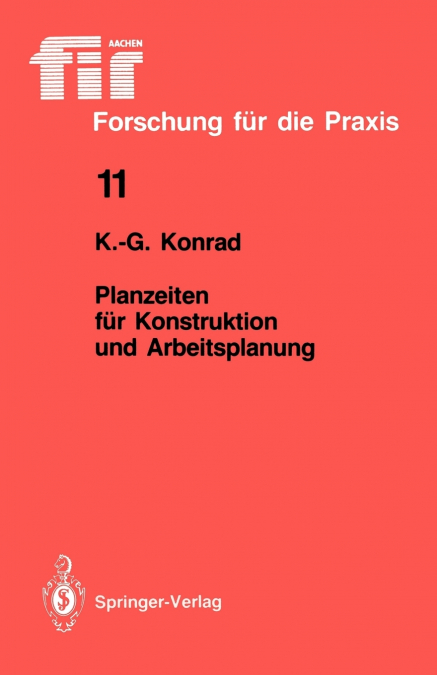 Planzeiten Fur Konstruktion Und Arbeitsplanung