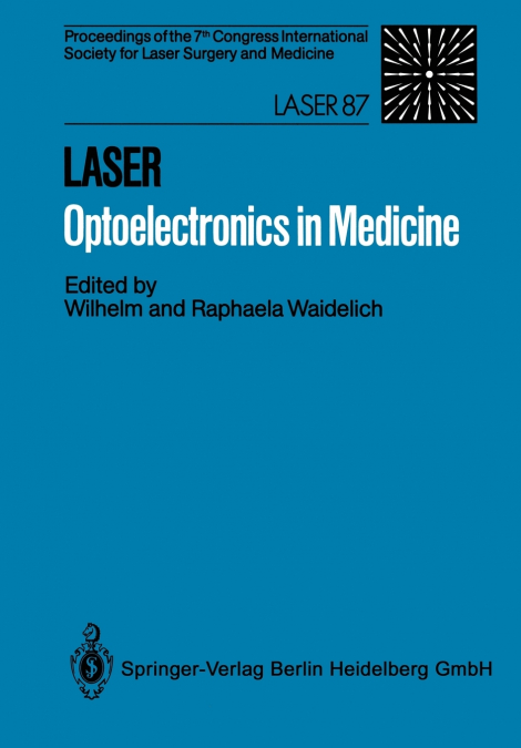 LASER Optoelectronics in Medicine