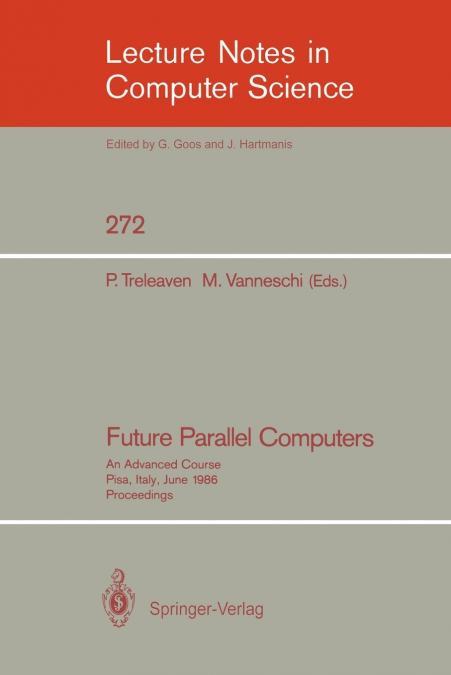 Future Parallel Computers