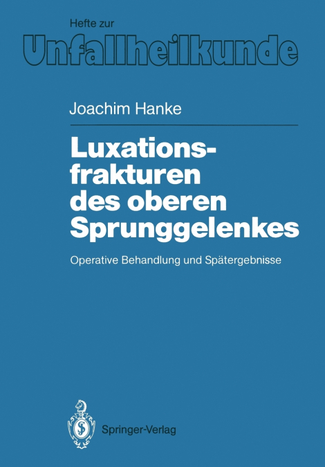 Luxationsfrakturen des oberen Sprunggelenkes