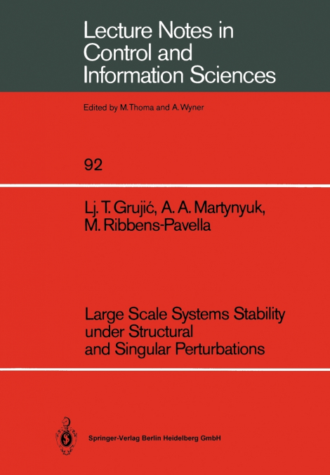 Large Scale Systems Stability under Structural and Singular Perturbations