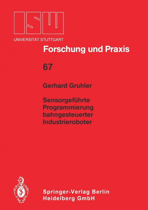 Sensorgeführte Programmierung bahngesteuerter Industrieroboter