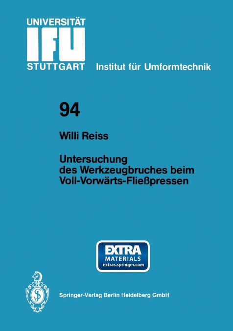 Untersuchung Des Werkzeugbruches Beim Voll-Vorwarts-Fliesspressen