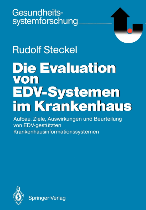 Die Evaluation von EDV-Systemen im Krankenhaus