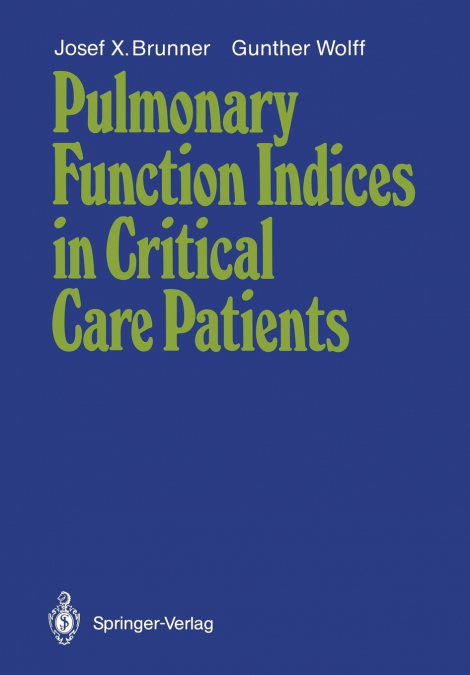 Pulmonary Function Indices in Critical Care Patients