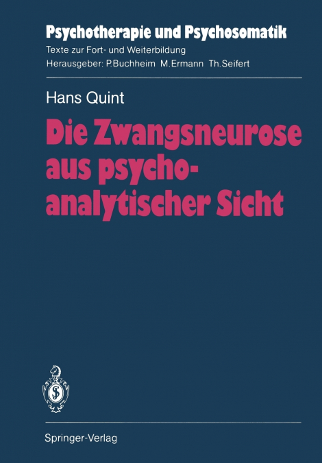 Die Zwangsneurose aus psychoanalytischer Sicht