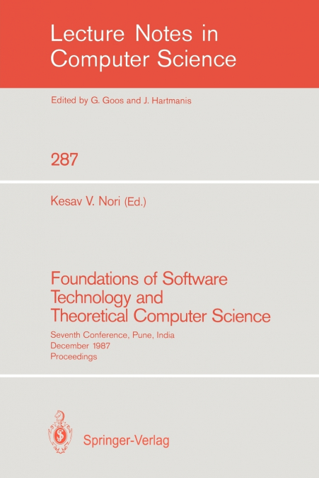 Foundations of Software Technology and Theoretical Computer Science