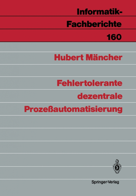Fehlertolerante dezentrale Prozeßautomatisierung