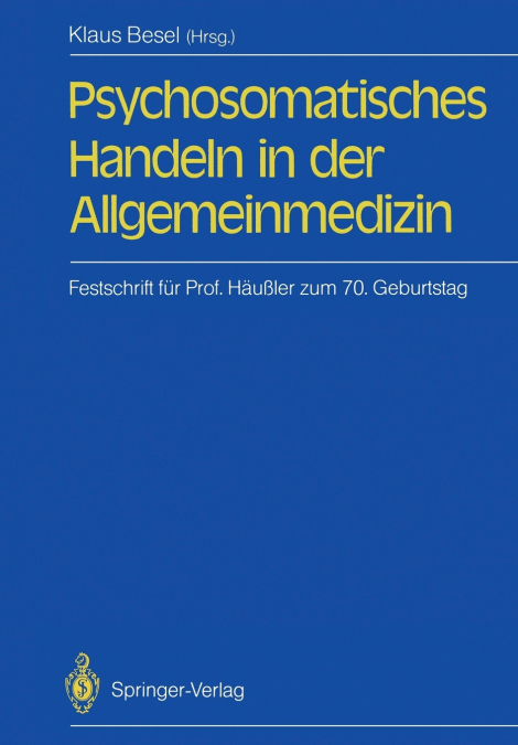 Psychosomatisches Handeln in der Allgemeinmedizin