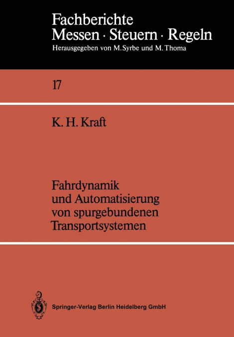 Fahrdynamik Und Automatisierung Von Spurgebundenen Transportsystemen