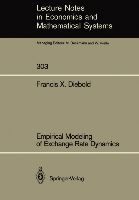 Empirical Modeling of Exchange Rate Dynamics