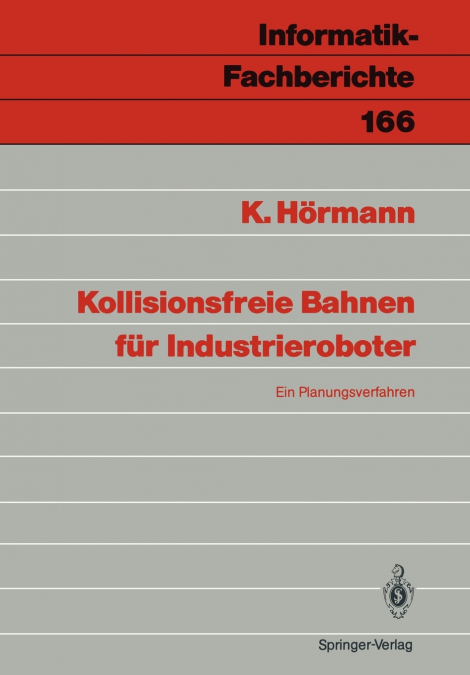 Kollisionsfreie Bahnen für Industrieroboter