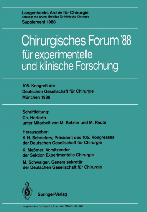 105. Kongreß der Deutschen Gesellschaft für Chirurgie München, 6.-9. April 1988