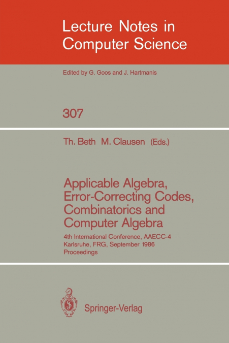 Applicable Algebra, Error-Correcting Codes, Combinatorics and Computer Algebra