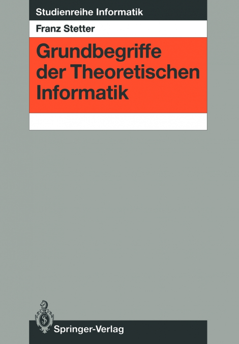 Grundbegriffe der Theoretischen Informatik