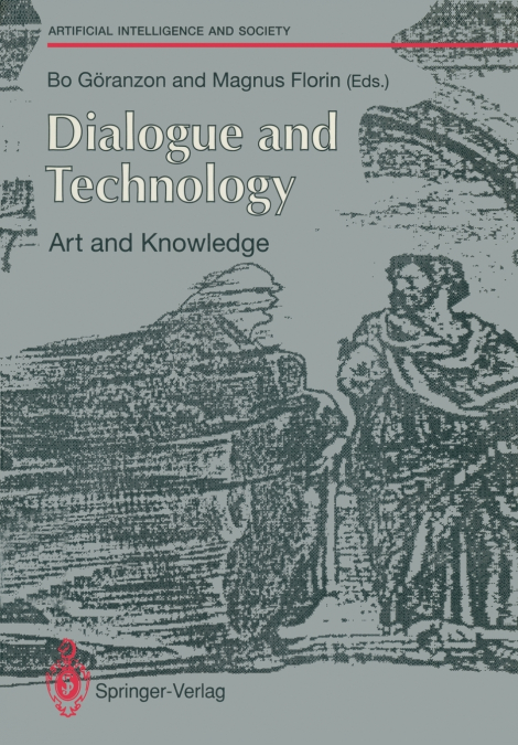 Dialogue and Technology