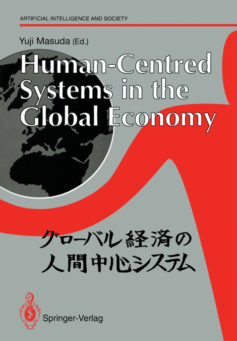 Human-Centred Systems in the Global Economy