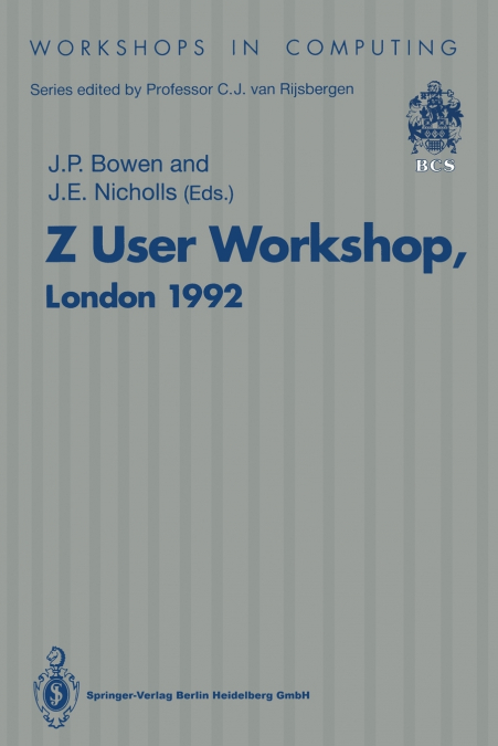 Z User Workshop, London 1992