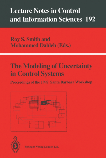 The Modeling of Uncertainty in Control Systems