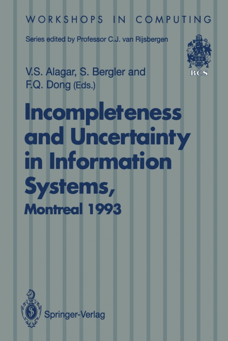 Incompleteness and Uncertainty in Information Systems