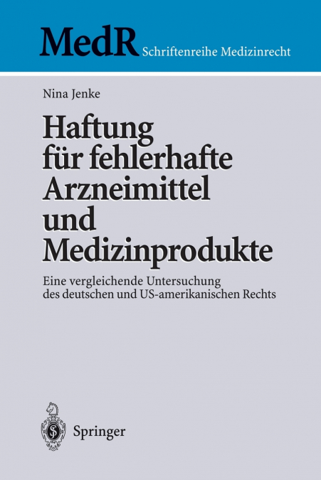 Haftung für fehlerhafte Arzneimittel und Medizinprodukte