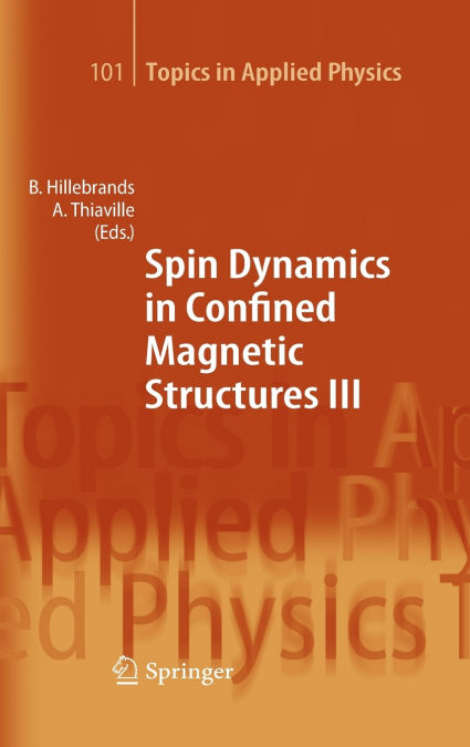 Spin Dynamics in Confined Magnetic Structures III