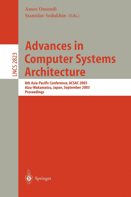 Advances in Computer Systems Architecture