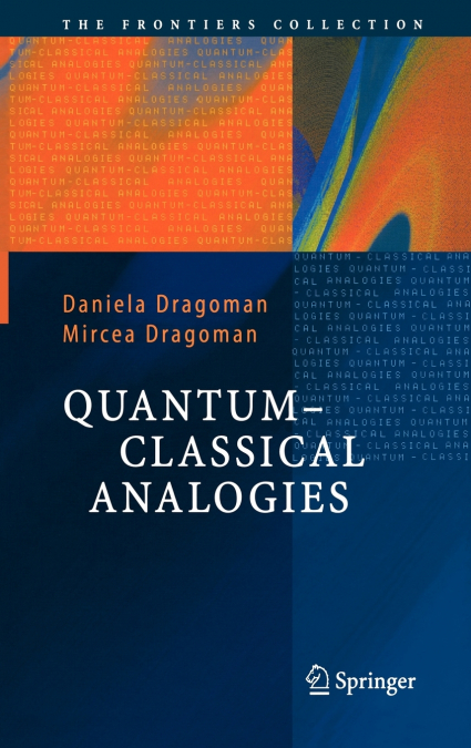 Quantum-Classical Analogies
