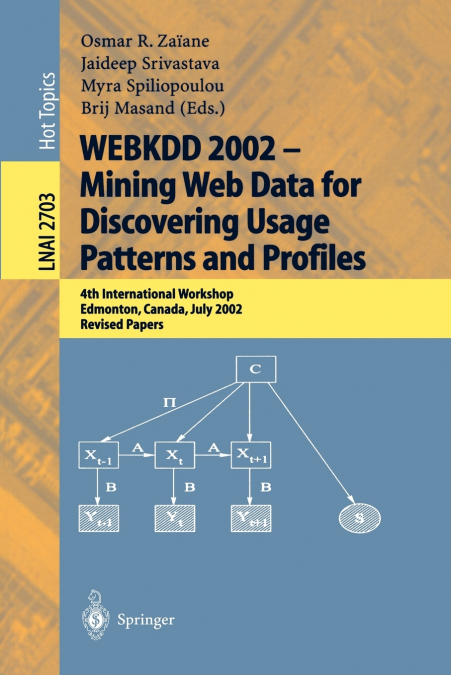 WEBKDD 2002 - Mining Web Data for Discovering Usage Patterns and Profiles