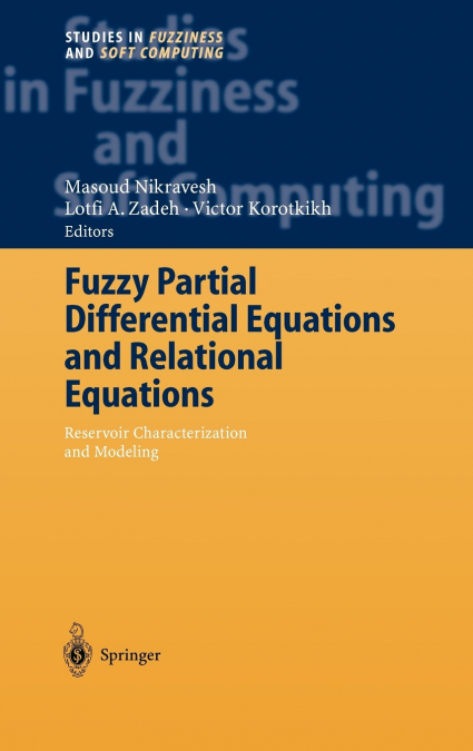 Fuzzy Partial Differential Equations and Relational Equations