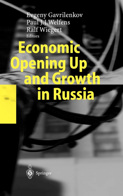 Economic Opening Up and Growth in Russia