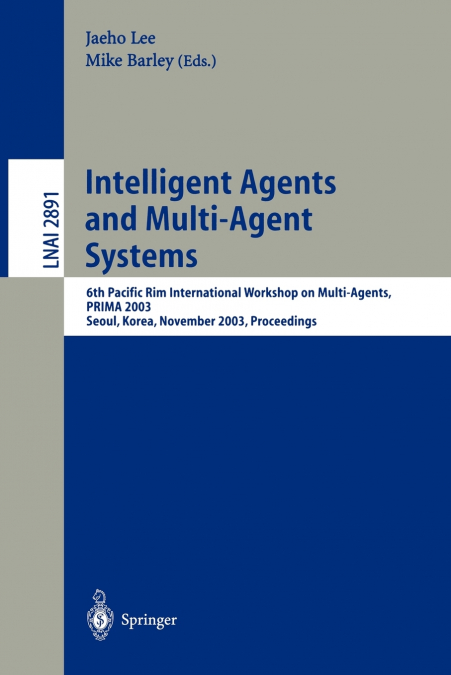 Intelligent Agents and Multi-Agent Systems