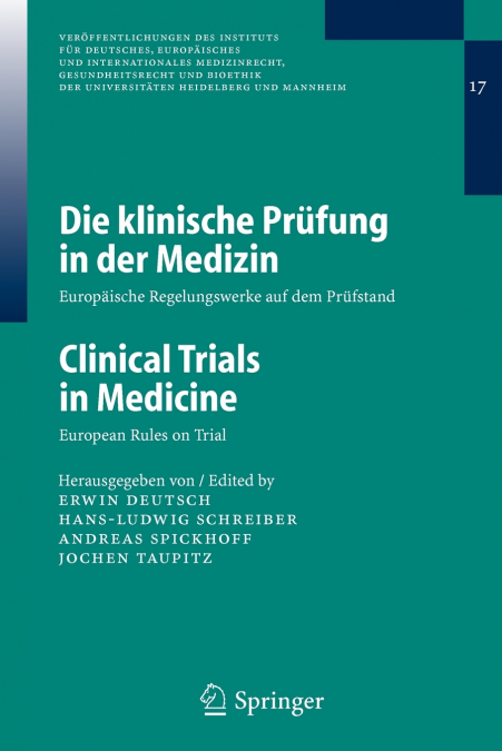 Die klinische Prüfung in der Medizin / Clinical Trials in Medicine