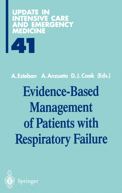 Evidence-Based Management of Patients with Respiratory Failure
