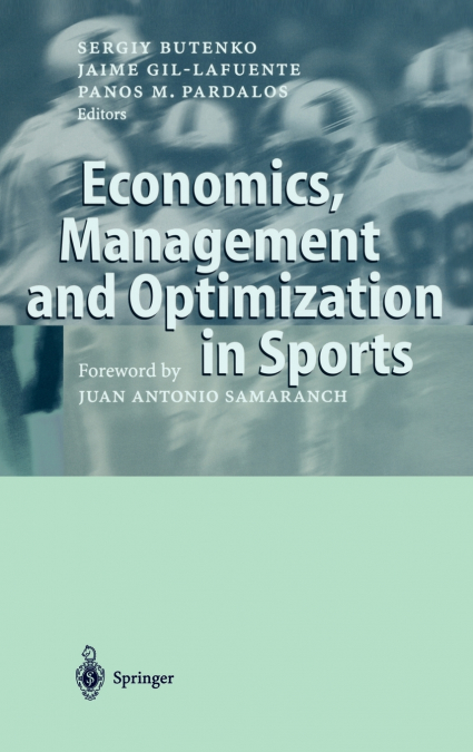 Economics, Management and Optimization in Sports
