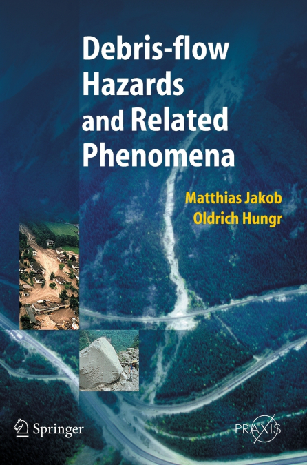 Debris-Flow Hazards and Related Phenomena