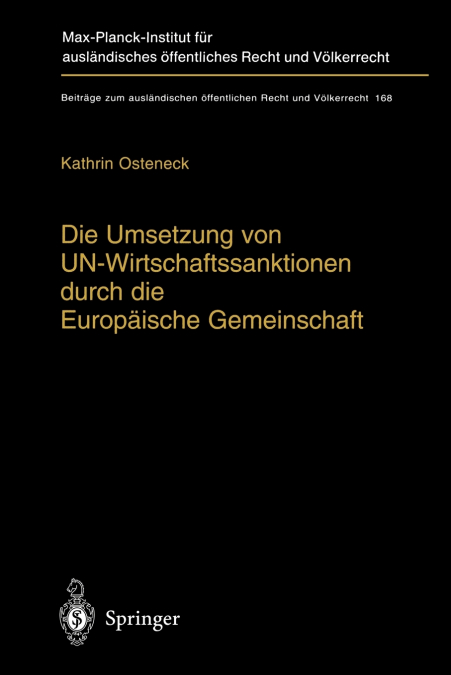 Die Umsetzung von UN-Wirtschaftssanktionen durch die Europäische Gemeinschaft