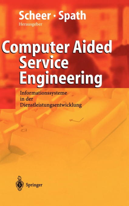 Computer Aided Service Engineering