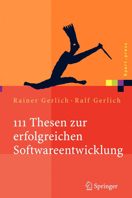 111 Thesen zur erfolgreichen Softwareentwicklung