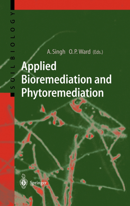 Applied Bioremediation and Phytoremediation