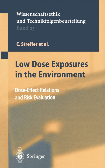 Low Dose Exposures in the Environment