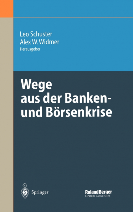Wege aus der Banken- und Börsenkrise