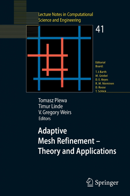 Adaptive Mesh Refinement-Theory and Applications