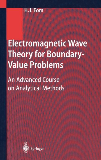 Electromagnetic Wave Theory for Boundary-Value Problems