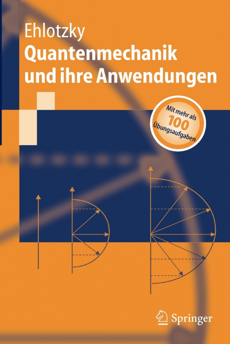 Quantenmechanik und ihre Anwendungen