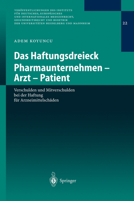 Das Haftungsdreieck Pharmaunternehmen - Arzt - Patient